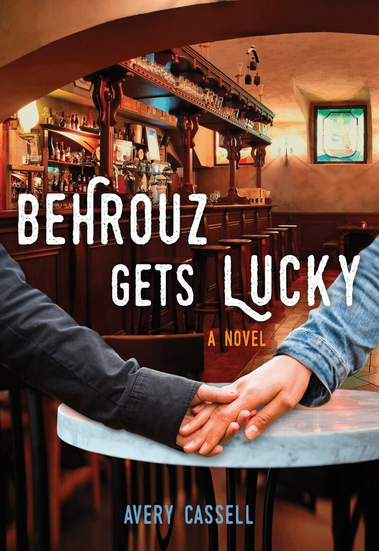 Avery Cassell - Behrouz Gets Lucky, Häftad