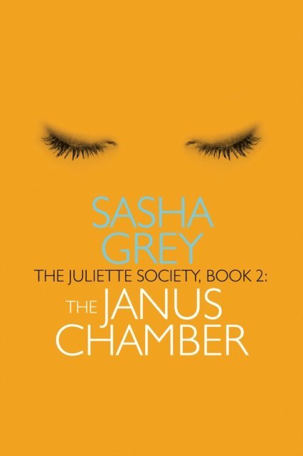Sasha Grey - Juliette Society, Book II, E-bok