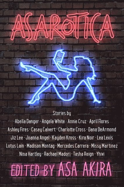 Asa Akira - Asarotica, E-bok