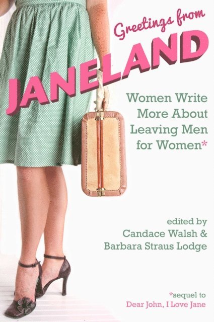 Barbara Straus Lodge, Candace Walsh - Greetings From Janeland, E-bok