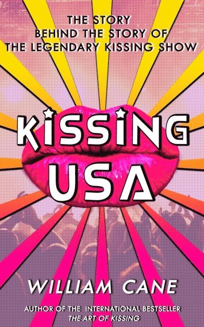 William Cane - Kissing USA, E-bok