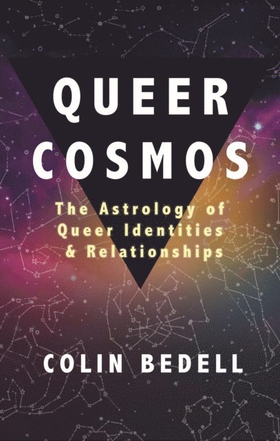 Colin Bedell - Queer Cosmos, E-bok