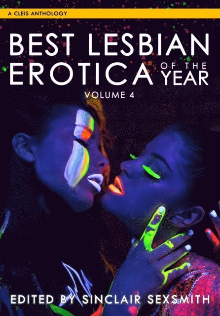 Sinclair Sexsmith - Best Lesbian Erotica of the Year, Volume 4, E-bok