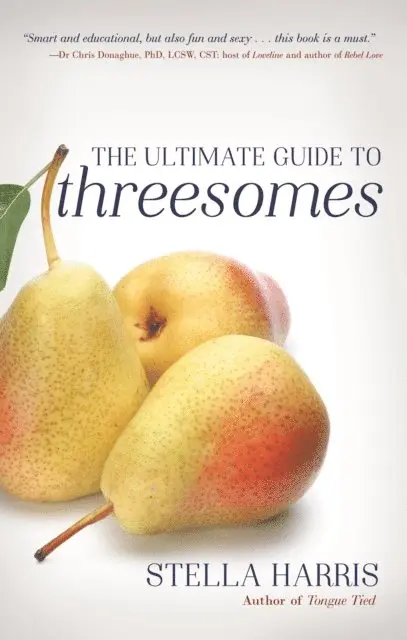 Stella Harris - Ultimate Guide to Threesomes, E-bok. Tillgänglighet: Lägg i varukorg