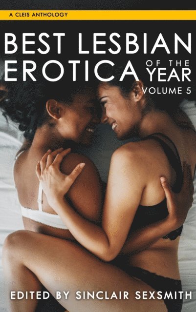 Sinclair Sexsmith - Best Lesbian Erotica of the Year, Volume 5, E-bok