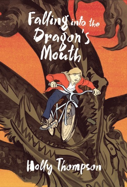 Holly Thompson - Falling into the Dragon's Mouth, E-bok