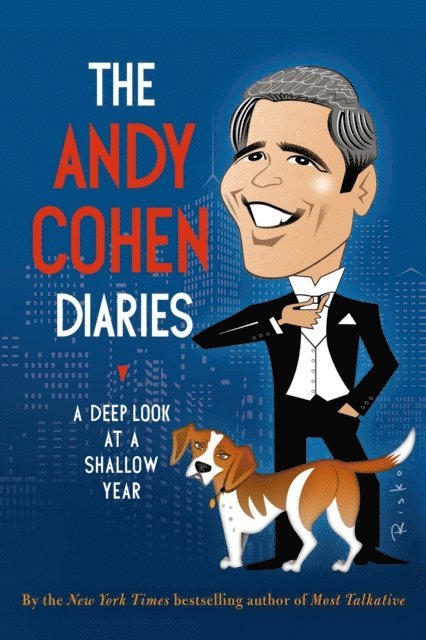 Andy Cohen - Andy Cohen Diaries, E-bok