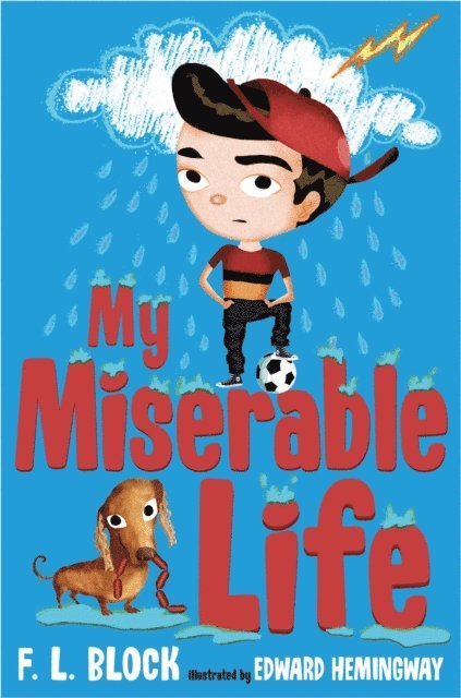 F. L. Block - My Miserable Life, E-bok. Tillgänglighet: Lägg i varukorg
