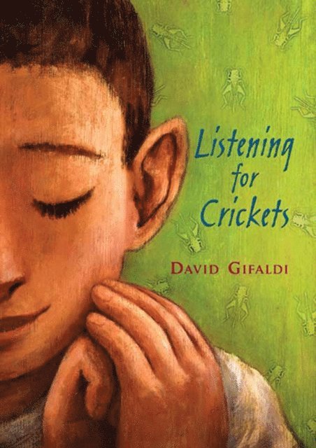 David Gifaldi - Listening for Crickets, E-bok