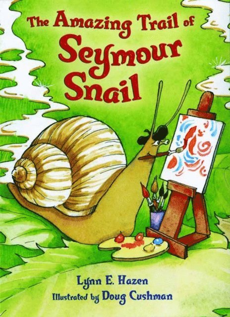 Lynn E. Hazen - Amazing Trail of Seymour Snail, E-bok