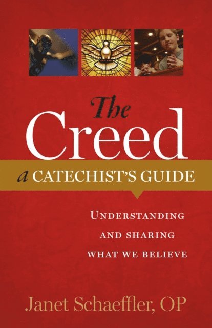 Janet Schaeffler - Creed: A Catechist's Guide, E-bok