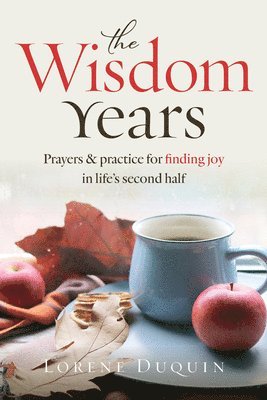 Lorene Duquin - The Wisdom Years, Häftad