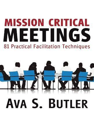 Ava S Butler - Mission Critical Meetings, Häftad. Tillgänglighet: Lägg i varukorg