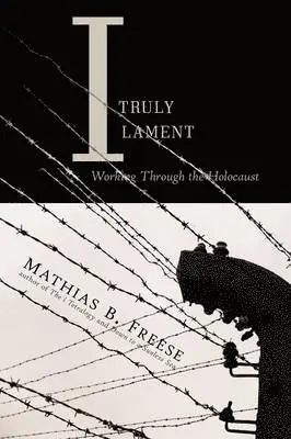 Mathias B Freese - I Truly Lament, Häftad. Tillgänglighet: Lägg i varukorg