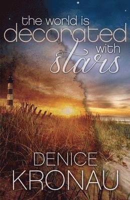 Denice Kronau - World Is Decorated with Stars, Häftad. Tillgänglighet: Lägg i varukorg