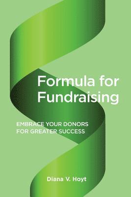 Diana V Hoyt - Formula for Fundraising, Häftad