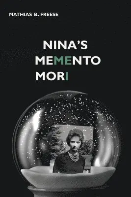 Mathias B Freese - Nina's Memento Mori, Häftad. Tillgänglighet: Lägg i varukorg