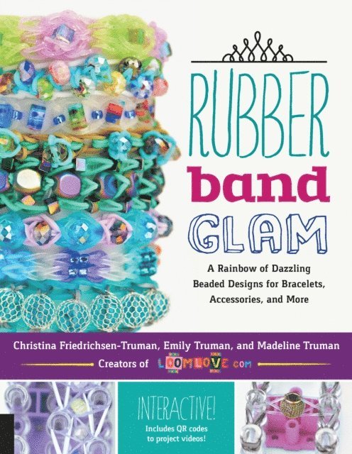Christina Friedrichsen-Truman, Emily Truman, Madeline Truman - Rubber Band Glam, E-bok