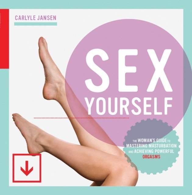 Carlyle Jansen - Sex Yourself, E-bok