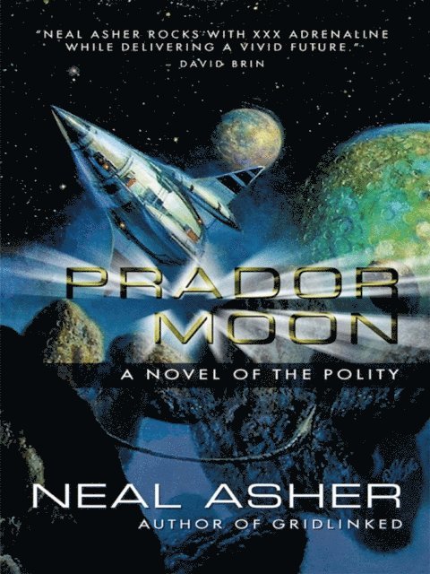 Neal Asher - Prador Moon, E-bok