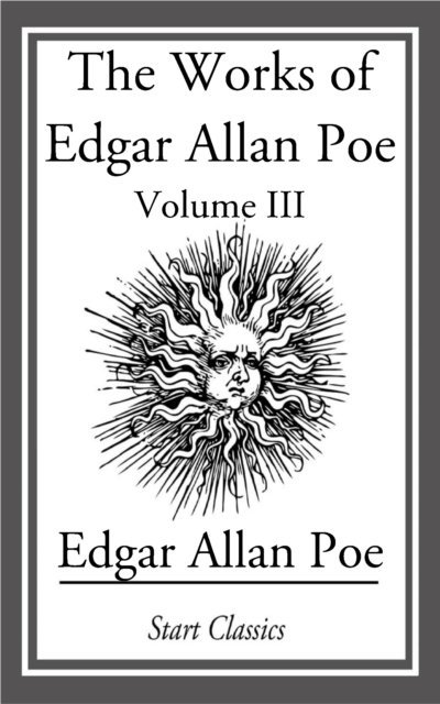 Edgar Allan Poe - Works of Edgar Allan Poe, E-bok