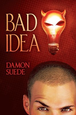 Damon Suede - Bad Idea, Häftad