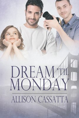 Allison Cassatta - Dream 'til Monday, Häftad. Tillgänglighet: Lägg i varukorg