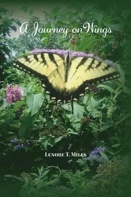 Lenore Miles - A Journey on Wings, Häftad. Tillgänglighet: Lägg i varukorg