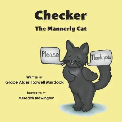 Grace Alder Foxwell Murdock - Checker: The Mannerly Cat, Häftad. Tillgänglighet: Lägg i varukorg