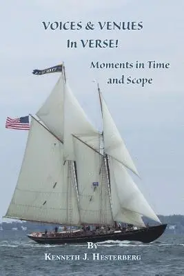 Kenneth J. Hesterberg - Voices and Venues in Verse: Moments in Time and Scope, Häftad. Tillgänglighet: Lägg i varukorg