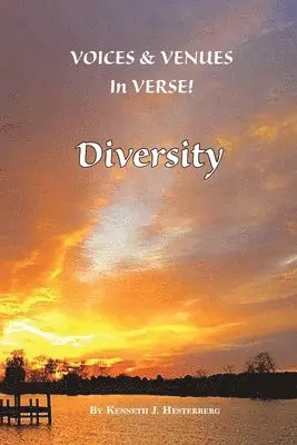 Kenneth J. Hesterberg - Voices and Venues in Verse: Diversity, Häftad. Tillgänglighet: Lägg i varukorg