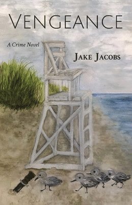 Jake Jacobs - Vengeance: A Crime Novel, Häftad. Tillgänglighet: Lägg i varukorg