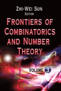 Frontiers of Combinatorics and Number Theory, Volume 3