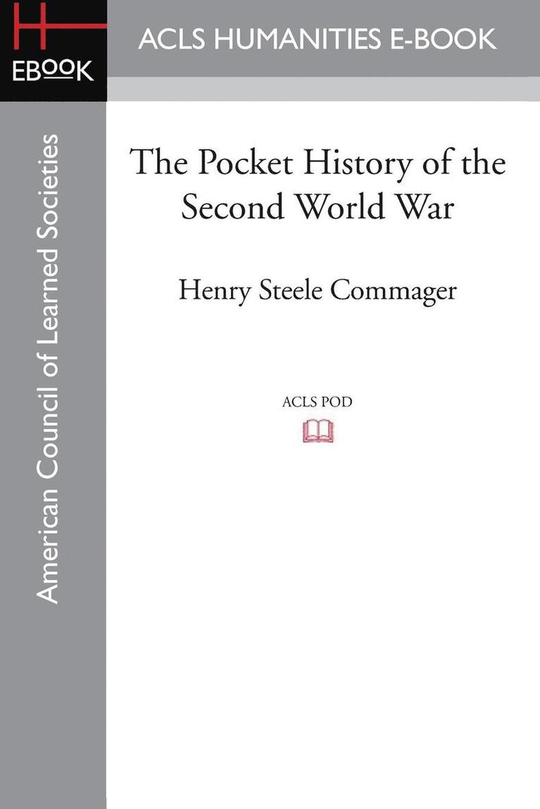 Henry Steele Commager - Pocket History of the Second World War, Häftad