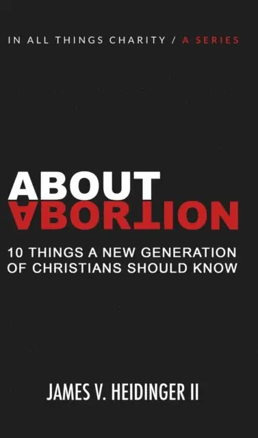 James V. Heidinger III - About Abortion, E-bok. Tillgänglighet: Lägg i varukorg