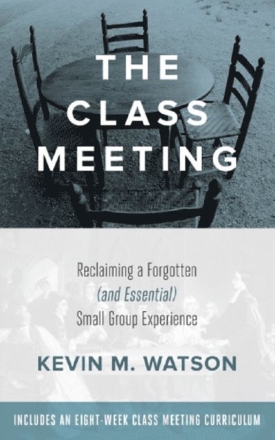 Kevin Watson - Class Meeting, E-bok
