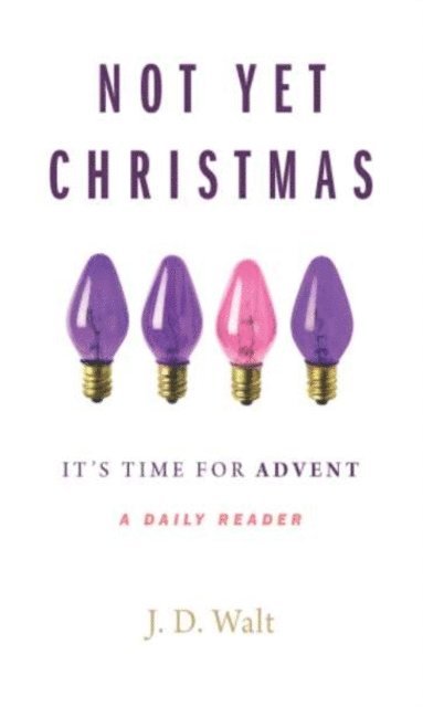 J. D. Walt - Not Yet Christmas, E-bok