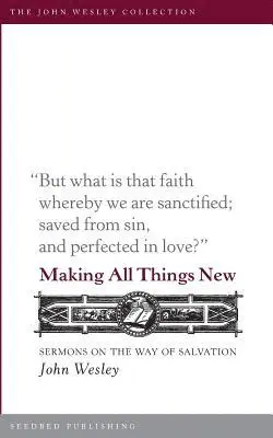 John Wesley - Making All Things New, Häftad. Tillgänglighet: Lägg i varukorg
