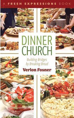 Verlon Fosner - Dinner Church, Häftad