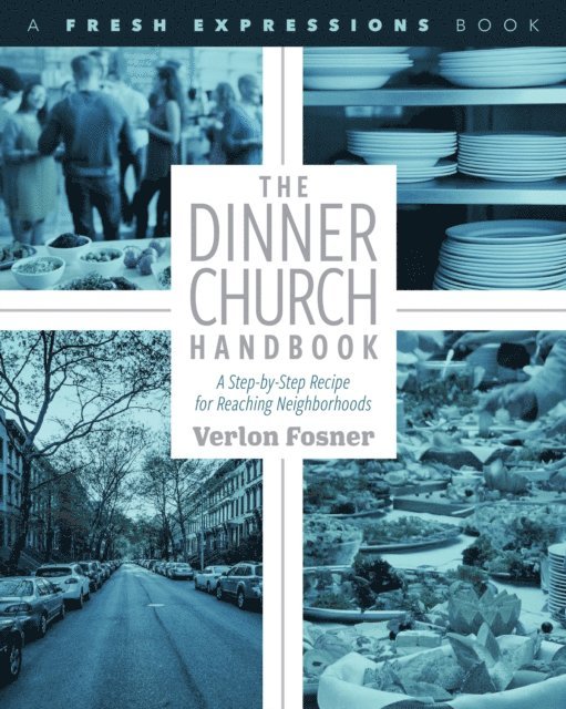 Verlon Fosner - Dinner Church Handbook, E-bok