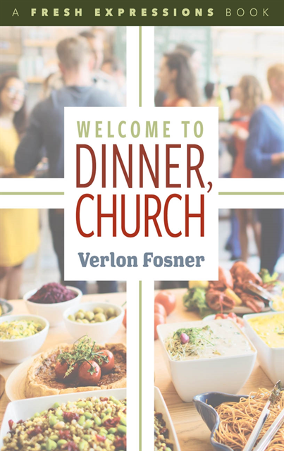 Verlon Fosner - Welcome to Dinner, Church, E-bok