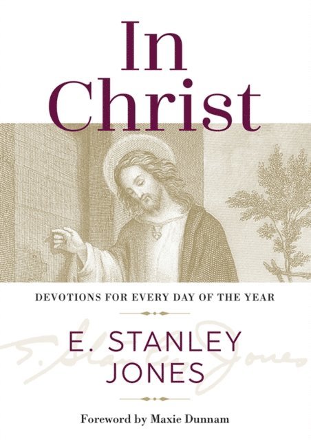 E. Stanley Jones - In Christ, E-bok