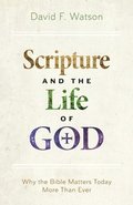 Scripture and the Life of God