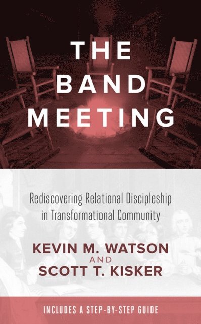Scott T.  Kisker, Kevin M. Watson - Band Meeting, E-bok