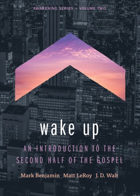 J.D. Walt, Matt LeRoy, Mark Benjamin - Wake Up, E-bok
