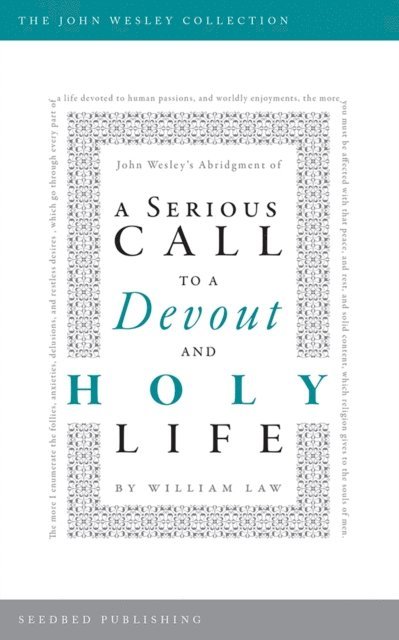 William Law - Serious Call to a Devout and Holy Life, E-bok