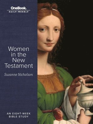 Suzanne Nicholson - Women in the New Testament, Häftad
