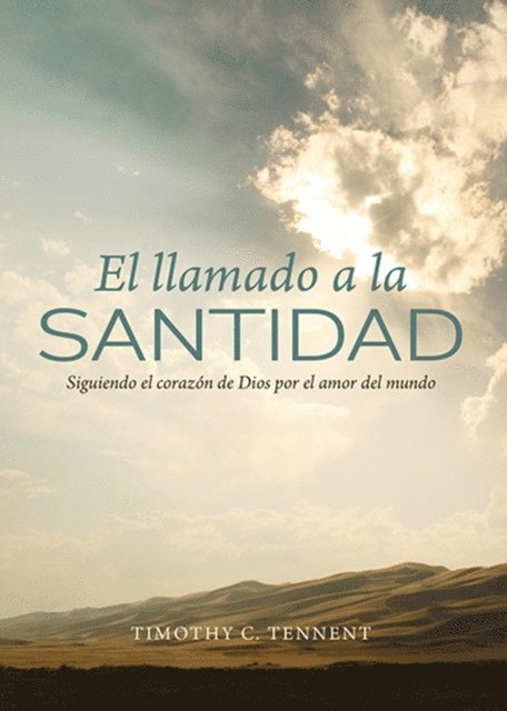 Timothy C. Tennent - El llamado a la Santidad, E-bok