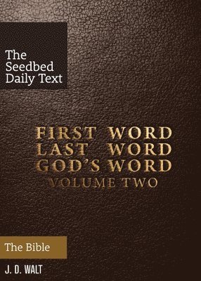 John David Walt - First Word. Last Word. God's Word. Volume 2, Häftad