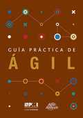 Gua prctica de gil (Spanish edition of Agile practice guide)